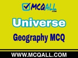 Universe – Geography MCQ Question and Answer Universe - Geography MCQ Question and Answer