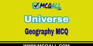 Universe – Geography MCQ Question and Answer Universe - Geography MCQ Question and Answer