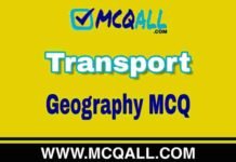 Transport – Geography MCQ Question and Answer Transport - Geography MCQ Question and Answer