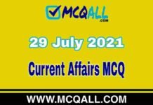 Current Affairs MCQ – 29 July 2021 | Important Current Affairs Question and Answer Quiz Current Affairs MCQ - 29 July 2021 | Important Current Affairs Question and Answer Quiz