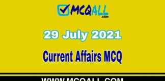 Current Affairs MCQ – 29 July 2021 | Important Current Affairs Question and Answer Quiz Current Affairs MCQ - 29 July 2021 | Important Current Affairs Question and Answer Quiz