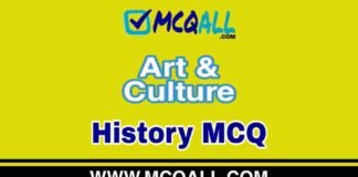 Art & Culture – History MCQ Question and Answer Art & Culture - History MCQ Question and Answer
