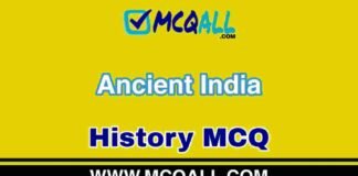 Ancient India – History MCQ Question and Answer Ancient India - History MCQ Question and Answer