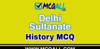 Delhi Sultanate – History MCQ Question and Answer Delhi Sultanate - History MCQ Question and Answer