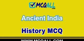 Ancient India – History MCQ Question and Answer Ancient India - History MCQ Question and Answer