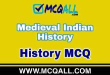Medieval Indian History – History MCQ Question and Answer Medieval Indian History - History MCQ Question and Answer
