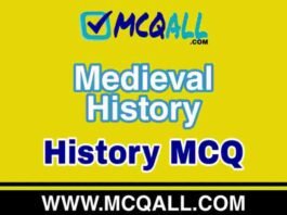 Medieval History – History MCQ Question and Answer Medieval History - History MCQ Question and Answer