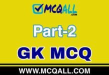 General Knowledge Part-2 GK MCQ Question and Answer General Knowledge Part-2 GK MCQ Question and Answer
