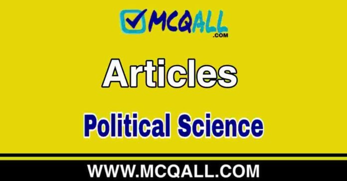 Articles - Political Science MCQ Question and Answer Articles - Political Science MCQ Question and Answer