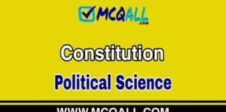 Constitution – Political Science MCQ Question and Answer Constitution - Political Science MCQ Question and Answer