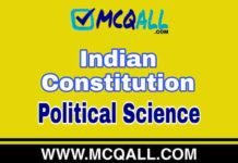 Indian Constitution 4 – Political Science MCQ Question and Answer Indian Constitution - Political Science MCQ Question and Answer