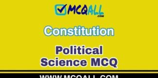 Constitution 3 – Political Science MCQ Question and Answer Constitution - Political Science MCQ Question and Answer