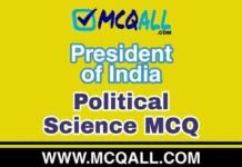 President of India – Political Science MCQ Question and Answer President of India - Political Science MCQ Question and Answer