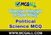Directive Principle of State Policy – Political Science MCQ Question and Answer Directive Principle of State Policy - Political Science MCQ Question and Answer