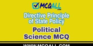 Directive Principle of State Policy – Political Science MCQ Question and Answer Directive Principle of State Policy - Political Science MCQ Question and Answer