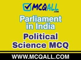 Parliament in India – Political Science MCQ Question and Answer Parliament in India - Political Science MCQ Question and Answer
